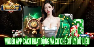 VND88 App Cách Hoạt Động Qua Hệ Thống Trên Thiết Bị