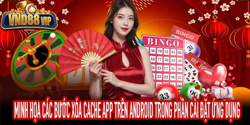 Hướng dẫn xóa cache app trên Android qua cài đặt bộ nhớ ứng dụng